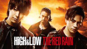 HiGH＆LOW THE RED RAINの評価・感想
